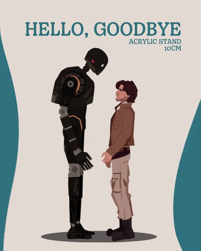 Hello, Goodbye Acrylic Stand [PREORDER]