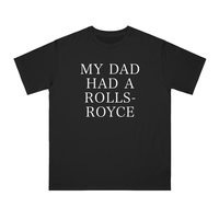 Free Shipping-MY DAD HAD A ROLLS-ROYCE TEE - Thumbnail 3