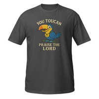You Toucan Praise the Lord Short-Sleeve Unisex T-Shirt Religious Christian Jesus - Thumbnail 5