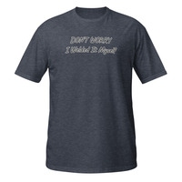 Dont Worry I Welded It Myself Short-Sleeve Unisex T-Shirt Welding Mechanic Tee - Thumbnail 4