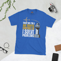 Funny Trust Me Im An Air Traffic Controller I Solve Problems T-Shirt | Aviation Humor Gift | Unique ATC Tee - Thumbnail 4
