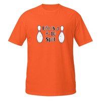 Life Is a 7-10 Split Short-Sleeve Unisex T-Shirt Bowling Bowler Funny Tee - Thumbnail 9