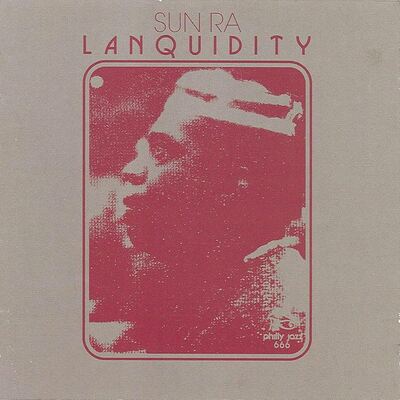 [09/05] Sun Ra - Lanquidity (Deluxe Edition)