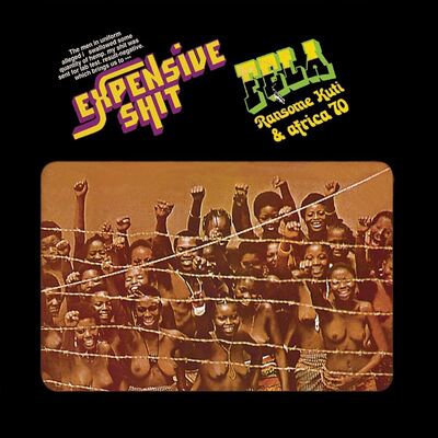 [09/05] Fela Kuti - Expensive Shit