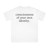 Free Shipping-CONSCIOUSNESS OF YOUR OWN IDENTITY TEE - Thumbnail 1