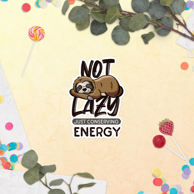 Not lazy sloth sticker