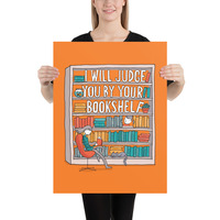 "I Will Judge You By Your Bookshelf" Poster - Thumbnail 1