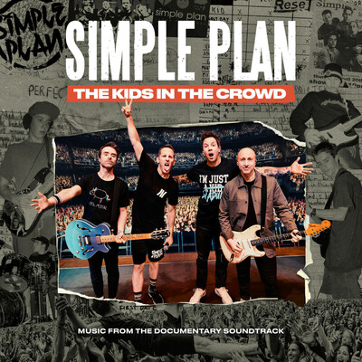 [10/17] Simple Plan - Kids in the Crowd (Music from the Documentary OST)