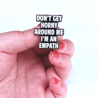 Free Shipping-DON'T GET HOR*Y AROUND ME PIN - Thumbnail 1