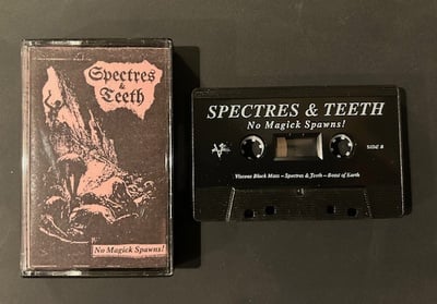 SPECTRES & TEETH - No Magick Spawns!