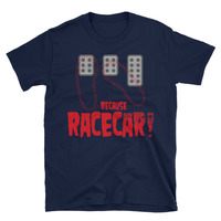 Heel Toe Three Pedals Because Race Car Unisex T-Shirt - Thumbnail 1
