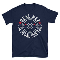 Real Men Use Pedal Shifters Unisex T-Shirt - Thumbnail 1